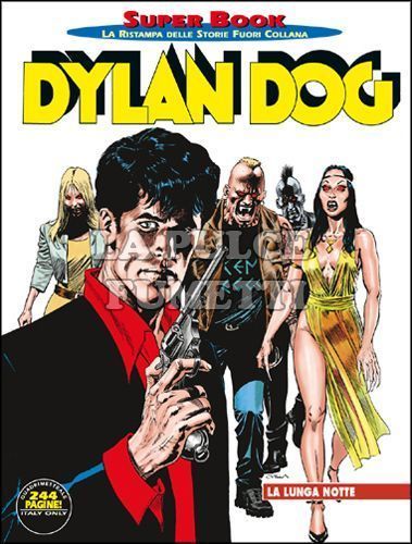 DYLAN DOG SUPER BOOK #    57: LA LUNGA NOTTE
